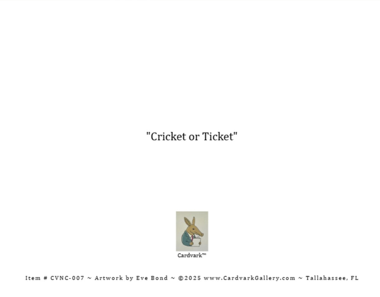 Cricket or Ticket